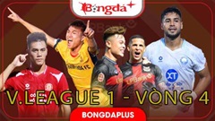 Lịch thi đấu vòng 4 V.League 1 2026/27 trực tiếp ở đâu, kênh nào?